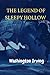 THE LEGEND OF SLEEPY HOLLOW by W.Irving(Illustrated)