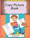 Copy Picture Book: Activity Book for Kids