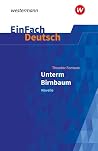EinFach Deutsch: Theodor Fontane: Unterm Birnbaum