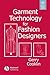 GARMENT TECHNOLOGY FOR FASH...