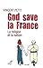 GOD SAVE LA FRANCE