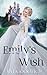 Emily's Wish