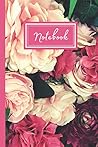 Rose Design Notebook: Beautiful floral note book