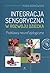 Integracja sensoryczna w rozwoju dziecka. Podstawy neurofizjo... by Maria Borkowska