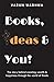 Books, Ideas & You!: The st...