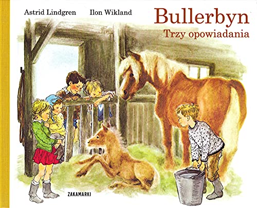 Bullerbyn Trzy opowiadania (Hardcover)