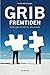 Grib fremtiden - spilleregler for det 21. århundrede by Peter Hesseldahl
