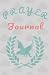 Prayer Journal: A Faithful Guide for your Spiritual Journey