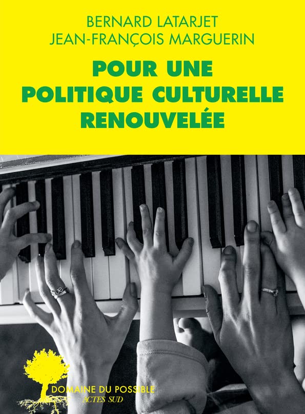 Pour une politique culturelle renouvelée (Paperback)