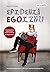 Epidemia EGOizmu by Amy McCready