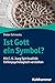 Ist Gott Ein Symbol?: Mit C...