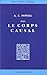 Le Corps causal