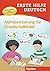 Erste Hilfe Deutsch - Alphabetisierung für Grundschulkinder by Marion Techmer