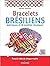 Bracelets brésiliens - Techniques et 16 modèles classiques by Patrizia Valsecchi