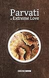 Parvati or Extrem...