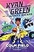Kyan Green and the Infinity Racers by Colm Field