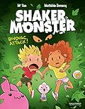 Shaker Monster: Bivouac attack !