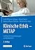 Klinische Ethik - METAP: Leitlinie für Entscheidungen am Krankenbett (German Edition)