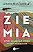 Ziemia. Cztery miliardy lat historii w osmiu rozdzialach