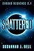 Shattered (Exodus Sequence Volume Two)