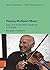 Playing Multipart Music: Solo and Ensemble Traditions in Europe. European Voices (Musik Traditionen / Music Traditions)