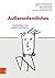Ausserordentliches by Martin Achrainer