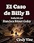 El Caso de Billy B.
