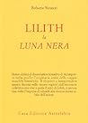 Lilith. La luna nera
