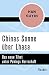 Chinas Sonne über Lhasa: Da...