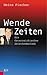 Wende Zeiten. Ein österreic...