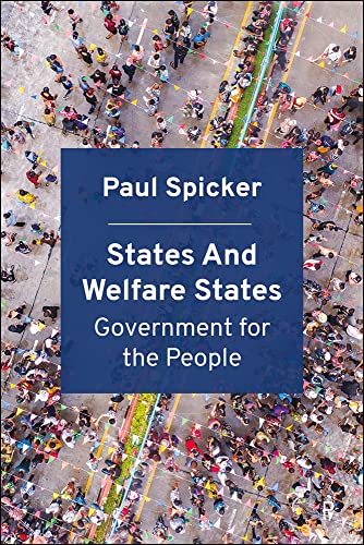 States and Welfare States: Government for the People (Kindle Edition)