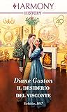 Il desiderio del visconte (Captains of Waterloo Vol. 2) by Diane Gaston