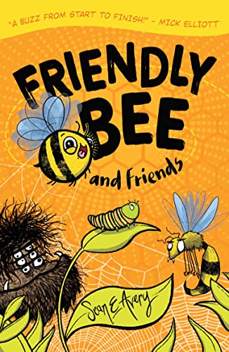 Friendly Bee and Friends (Kindle Edition)