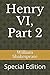 Henry VI, Part 2: Special Edition