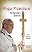 Papa Francisco: Reflexoes D...