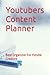 Youtubers Content Planner: ...