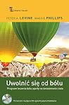 Uwolnić się od bó...