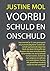 Voorbij schuld en onschuld by Justine Mol