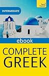 Complete Greek by Aristarhos Matsukas