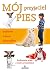 Moj przyjaciel pies (Polish Edition)