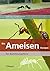 Die Ameisen Europas: Der Be...