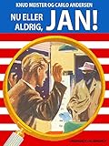 Nu eller aldrig, Jan! (Jan-bøgerne)