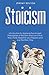 Stoicism Two Manuscripts: I...