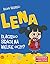 Lena. Dlaczego strach ma wielkie oczy?