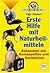 Erste Hilfe mit Naturheilmi...