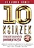 10 ksiazek, ktore kazdy konserwatysta powinien przeczytac oraz cztery nie do pominiecia i jedna uzurpatorska