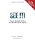 See It!: 7 Days to Remarkable Clarity on Your Ideal Client and Why They Buy