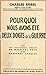 Pourquoi nous avons été à d...