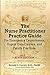 The Nurse Practitioner Practice Guide - SIXTH EDITION: For Emergency Departments, Urgent Care Centers, and Family Practices