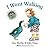 I Went Walking 25th Anniversary Edition by Julie Vivas